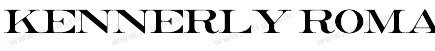 Kennerly Roman字体转换